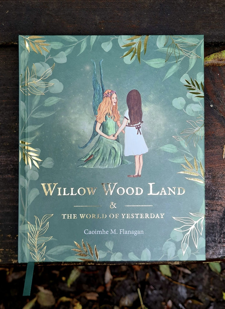 Willow Wood Land & The World of Yesterday